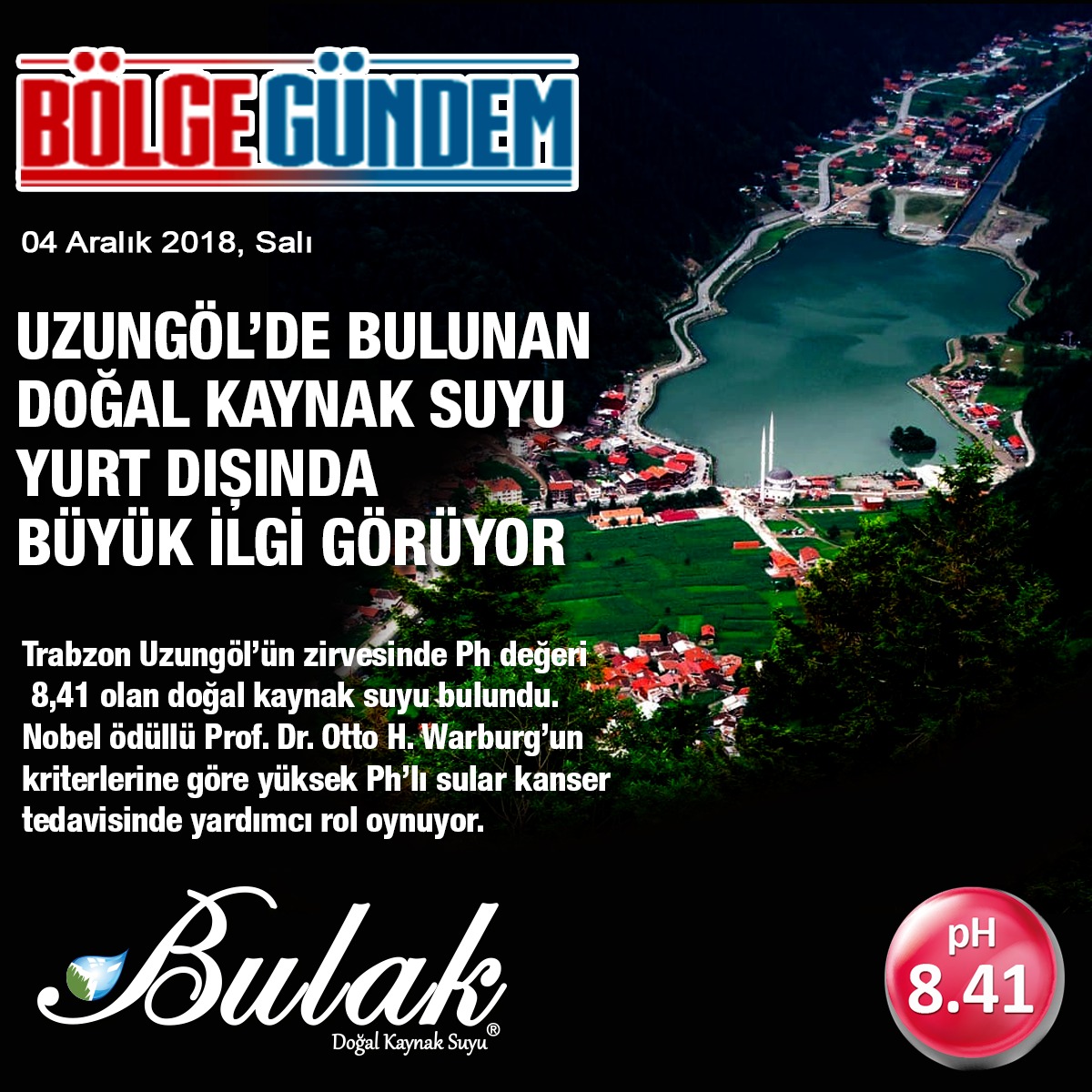 Bölge Gündem: Türkiye'nin En Yüksek pH'lı Suyu Uzungöl'de Bulundu